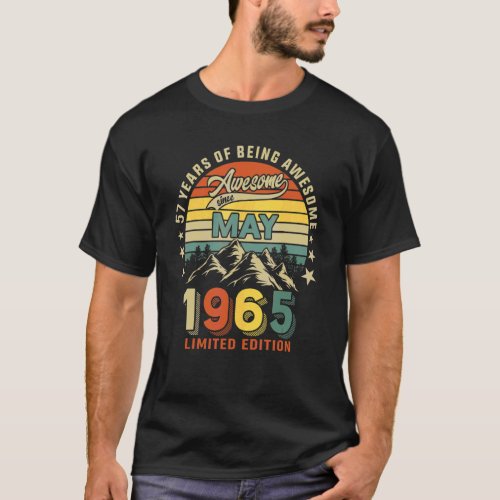 57th Birthday 57 Years Awesome Since May 1965 Vint T_Shirt