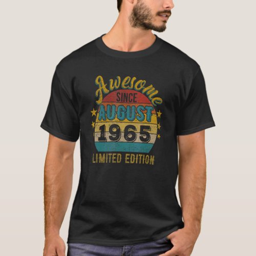 57th Birthday Awesome Since August 1965 57 Years O T_Shirt