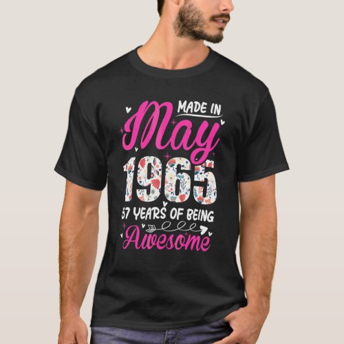 57th Birthday Awesome Since May 1965 Floral T_Shirt