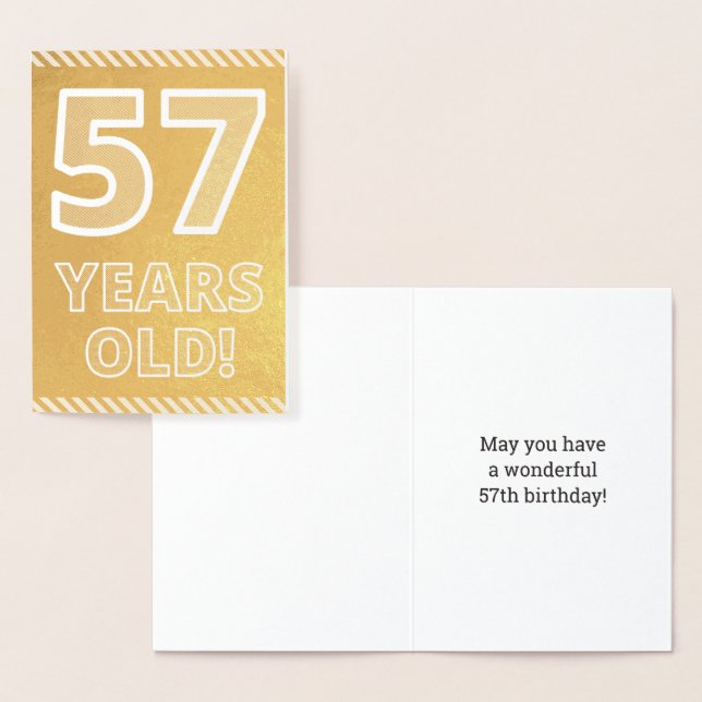 57th Birthday: Bold "57 YEARS OLD!" Gold Foil Card (Display)