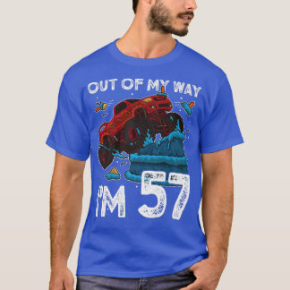 57th Birthday Boy Monster Truck Out Of My Way I'm  T-Shirt