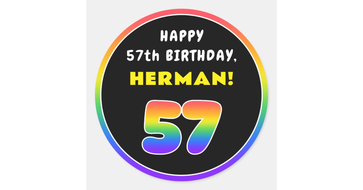57th Sticker 57th Birthday: Colorful Rainbow # 57, Custom Name Classic Round Sticker ...