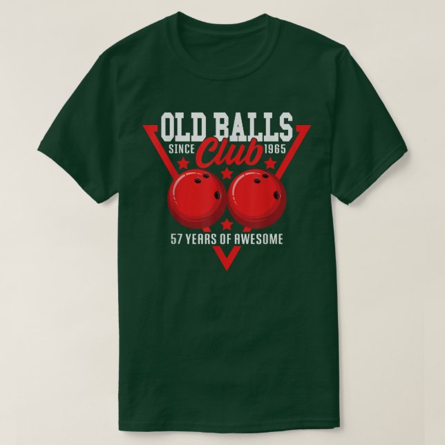 57th Birthday I Old Balls Club I Bowling Ball  T-Shirt (Design Front)