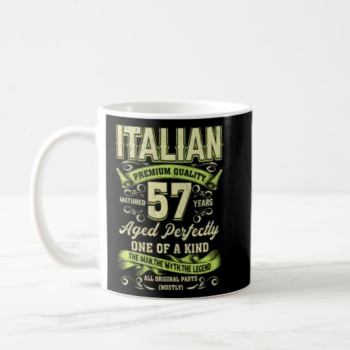 57th Birthday  Italian Age 57 Years Old Born In It Coffee Mug