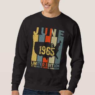 57th Birthday June 1965 57 Years Of Being Awesome Sweatshirt