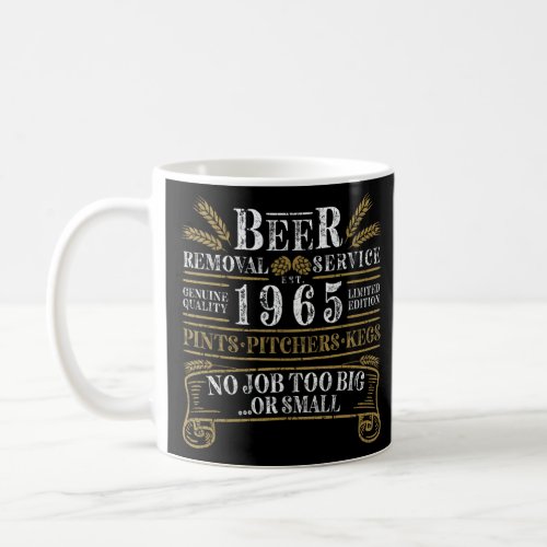 57th Birthday No Job Too Big Or Small I Beer Remov Coffee Mug