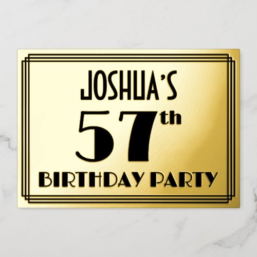 57th Birthday Party  Art Deco Look 57  Name Foil Invitation