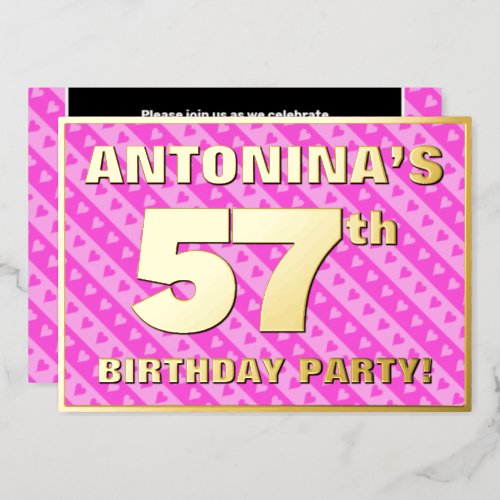 57th Birthday Party  Fun Pink Hearts and Stripes Foil Invitation