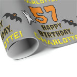 [ Thumbnail: 57th Birthday: Spooky Halloween Theme, Custom Name Wrapping Paper ]