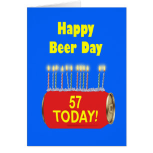 57th Happy Beer Day Birthday Cards