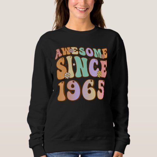 58 Year Old Awesome Since 1965 58th Birthday Gifts Sweatshirt