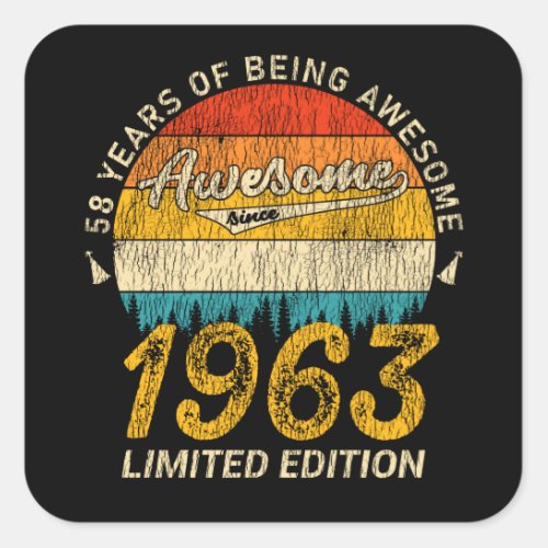 58 Year Old Bday 1963 Awesome Since 58th Birthday Square Sticker