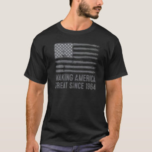58th Birthday Making America Great Since 1964 T-Shirt