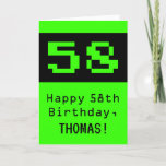 [ Thumbnail: 58th Birthday: Nerdy / Geeky Style "58" and Name Card ]