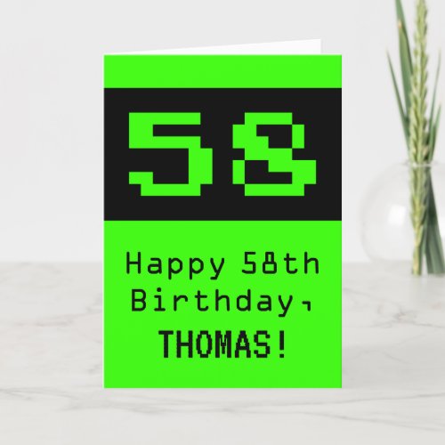 58th Birthday Nerdy  Geeky Style 58 and Name Card