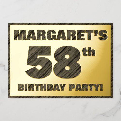 58th Birthday Party  Bold Faux Wood Grain Text Foil Invitation