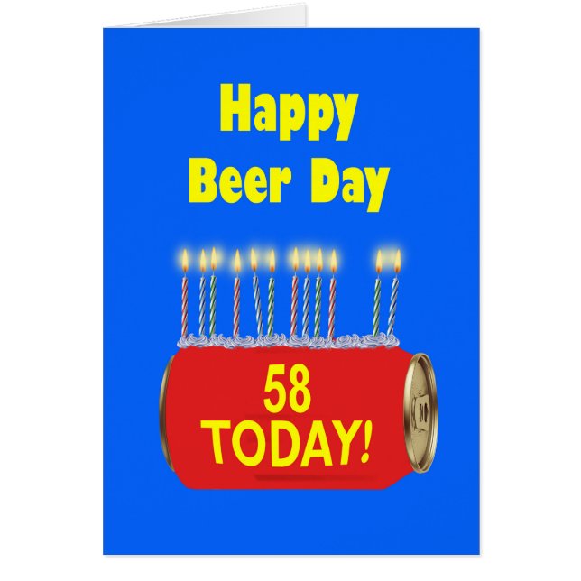 58th Happy Beer Day Birthday  Cards (Front)