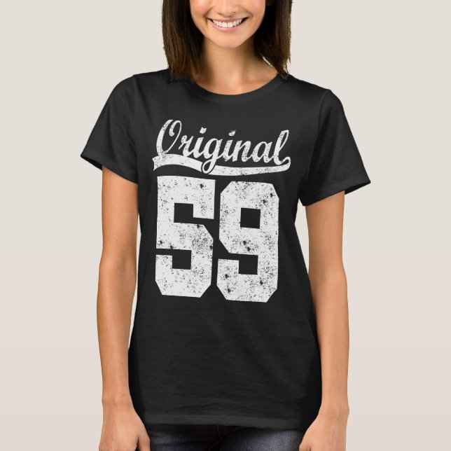 59 born gift  T-Shirt (Front)