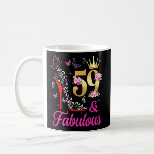 59  Fabulous 59years Old 59th Bday Butterflies Hi Coffee Mug
