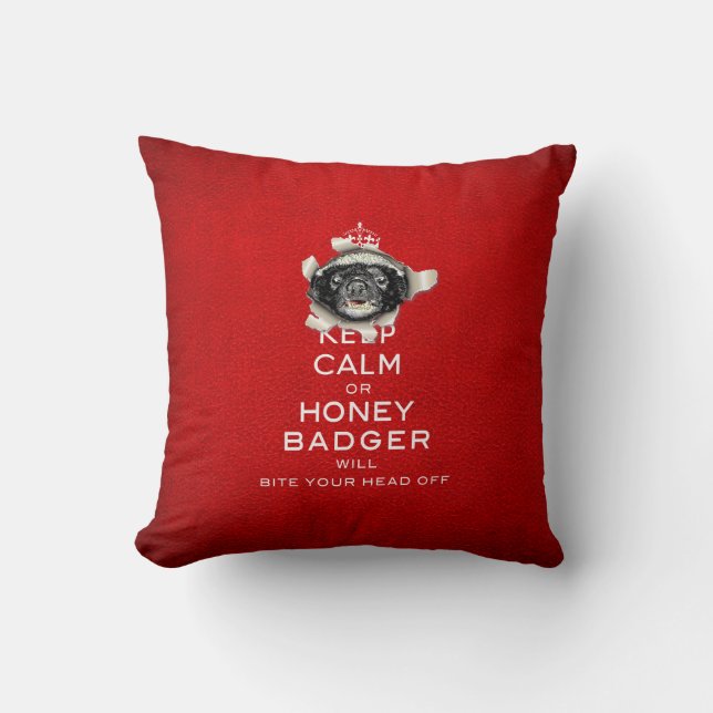 [59] Keep Calm or Honey Badger… Throw Pillow (Front)