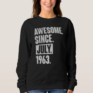 59 Year Old 59th Birthday   Awesome Since July 196 Sweatshirt