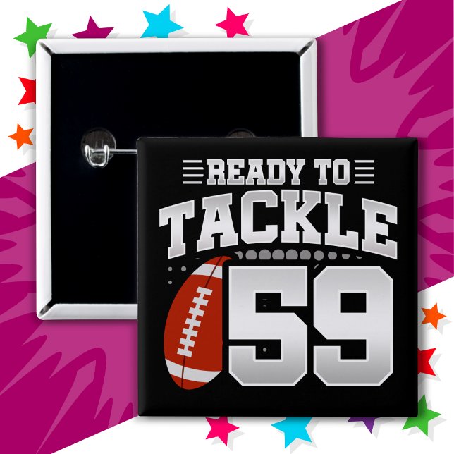 59 Year Old Tackle Football Party 59th Birthday Button (Creator Uploaded)