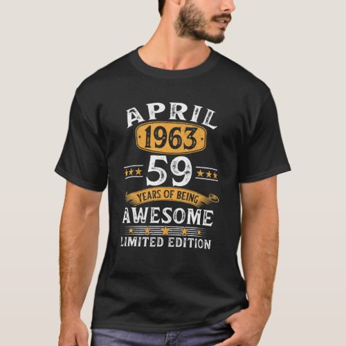 59 Years Old Gift Vintage 1963 April 1963 59Th Bir T_Shirt