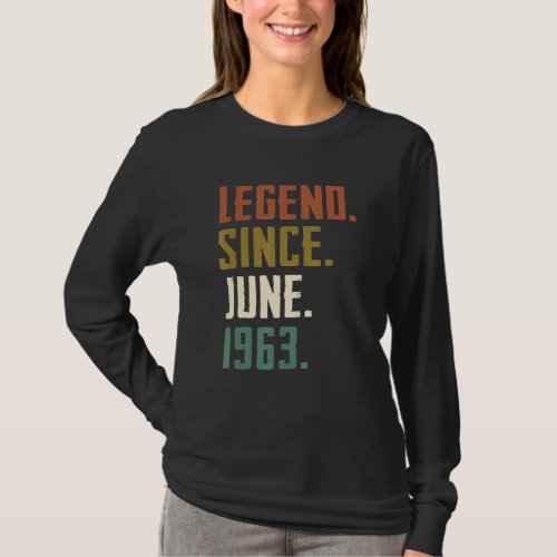 59 Years Old Legend Since June 1963 59th Birthday T_Shirt