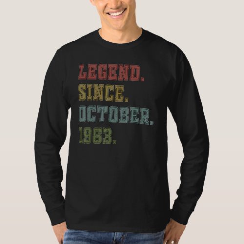 59 Years Old  Legend Since October 1963 59th Birth T_Shirt