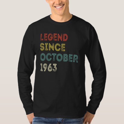 59 Years Old  Legend Since October 1963 59th Birth T_Shirt