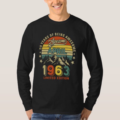 59th Birthday 59 Years Awesome Since April 1963 Vi T_Shirt