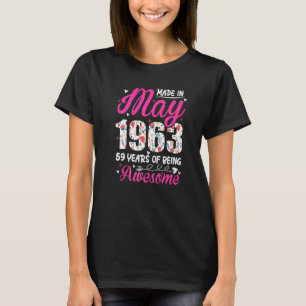 59th Birthday Awesome Since May 1963 Floral T-Shirt
