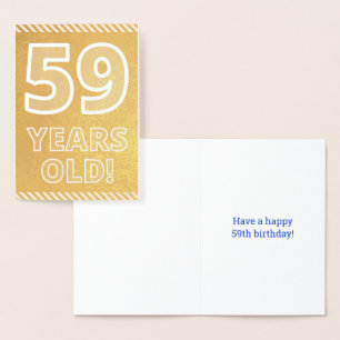 59th Birthday: Bold "59 YEARS OLD!" Gold Foil Card