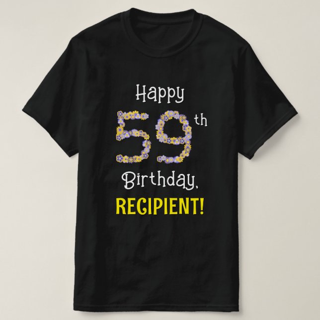 59th Birthday: Floral Flowers Number “59” + Name T-Shirt (Design Front)