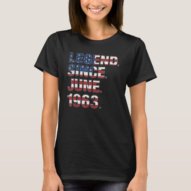 59th Birthday Legend Since June 1963 Usa Flag 59 Y T-Shirt (Front)
