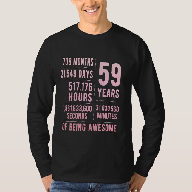 59th Birthday Men Women Funny 59 Years Old T-Shirt (Front)