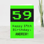 [ Thumbnail: 59th Birthday: Nerdy / Geeky Style "59" and Name Card ]