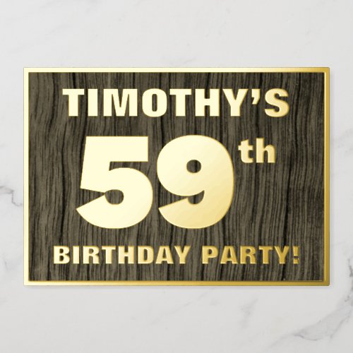 59th Birthday Party Bold Faux Wood Grain Pattern Foil Invitation
