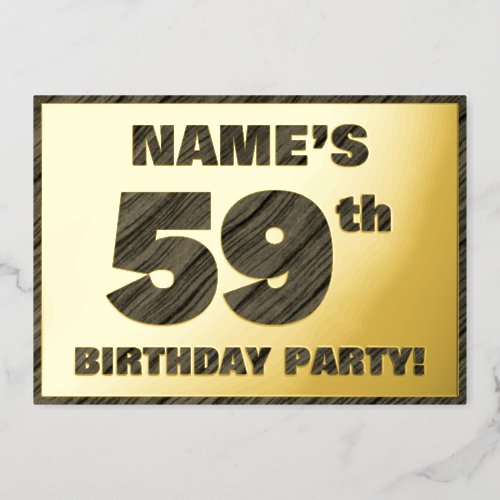 59th Birthday Party  Bold Faux Wood Grain Text Foil Invitation