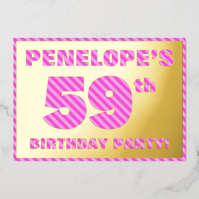 59th Birthday Party — Bold, Fun, Pink Stripes # 59 Foil Invitation (Front)