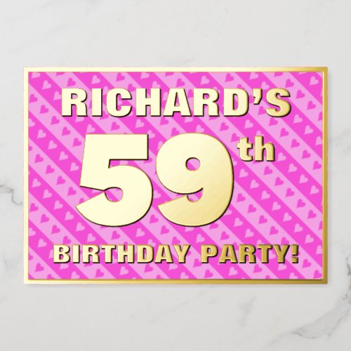 59th Birthday Party  Fun Pink Hearts and Stripes Foil Invitation