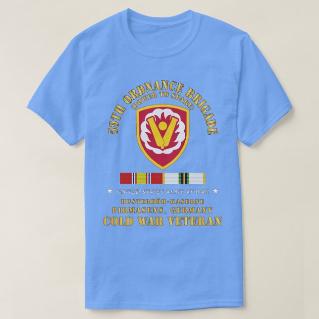 59th Ordnance Brigade SSI HusterhhKaserne Pirmasen T-Shirt (Design Front)