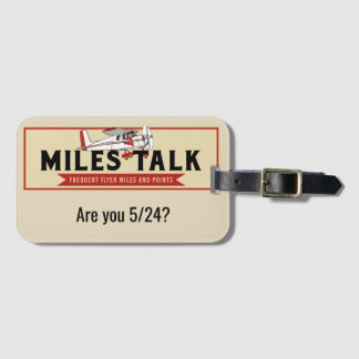 5/24 MilesTalk Luggage Tag