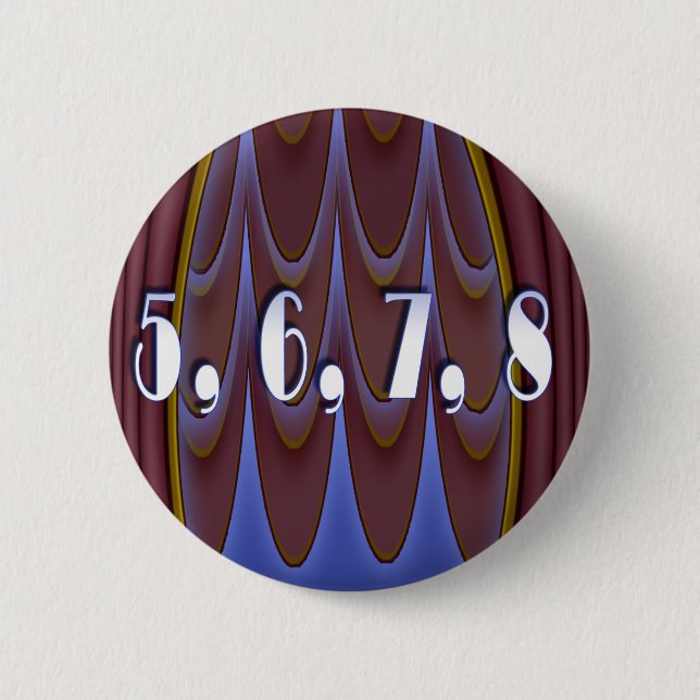5,6,7,8 PINBACK BUTTON (Front)