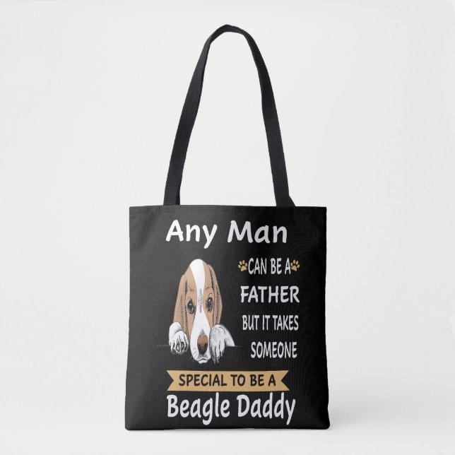 5 Any Man Beagle Daddy Tote Bag (Front)
