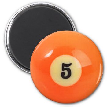 "5 Ball" Pool Ball Design Gifts And Products Magnet by yackerscreations at Zazzle