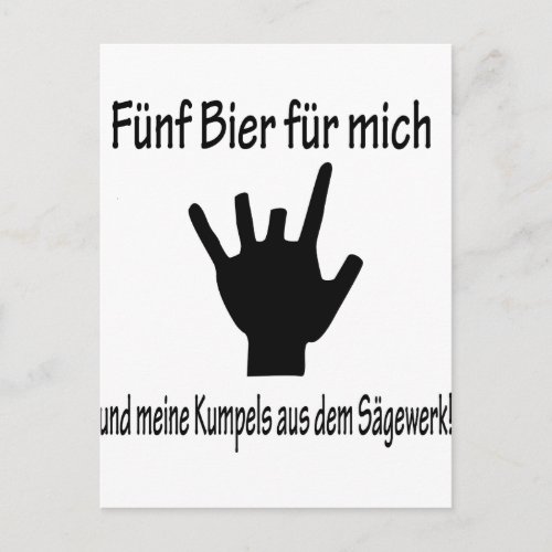 5 bier fr mich und meine kumpels aus dem sgewerk postcard