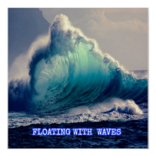 5Blue ocean wavescustom ocean lover gifts Poster