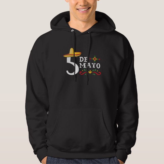 5 De Mayo Mexico Pride Mexican Festival Cinco de M Hoodie (Front)
