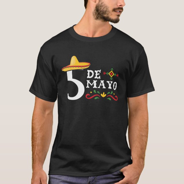 5 De Mayo Mexico Pride Mexican Festival Cinco de M T-Shirt (Front)